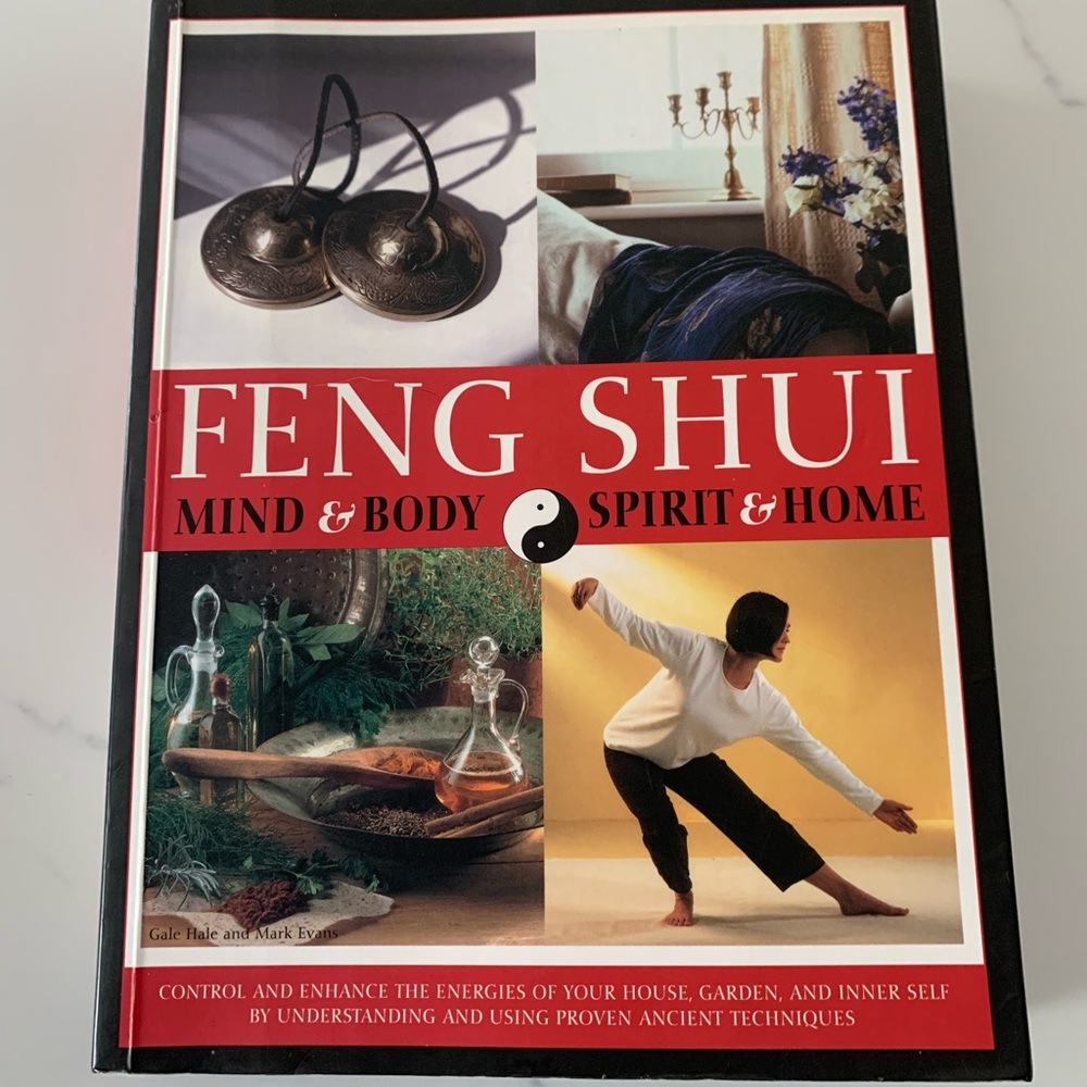 Feng Shui: Mind & Body, Spirit & Home, authored by Gill Hale and Mark Evans